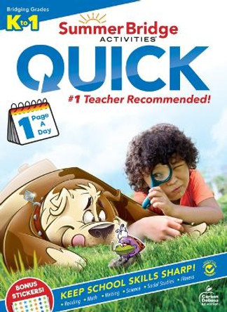 Summer Bridge Activities(r) Quick, Grades K - 1 by Summer Bridge Activities 9781483862781