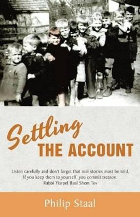 Settling the Account: (Mijn Erfenis) by Philip Staal 9781491751664