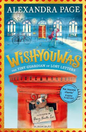 Wishyouwas: The tiny guardian of lost letters by Alexandra Page