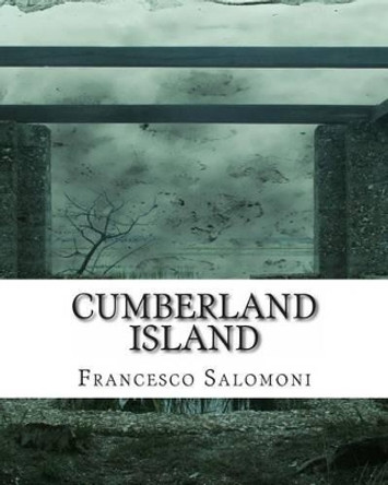 Cumberland Island by Francesco Salomoni 9781493681914