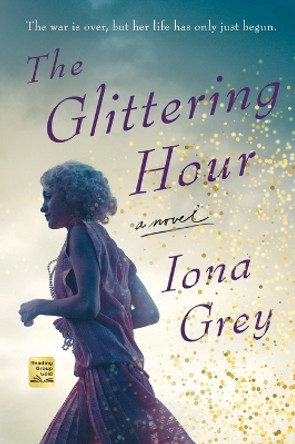 The Glittering Hour by Iona Grey 9781250066800