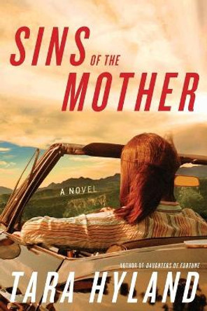 Sins of the Mother by Tara Hyland 9781439165126