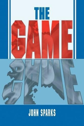 The Game by John Sparks 9781436389358