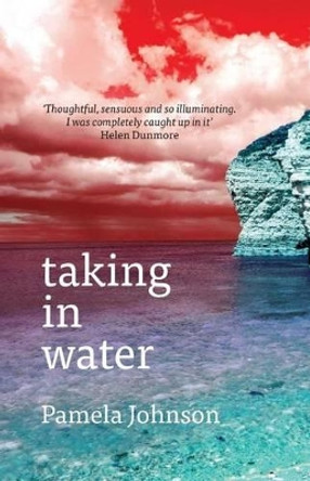 Taking in Water by Pamela Johnson 9781534627246