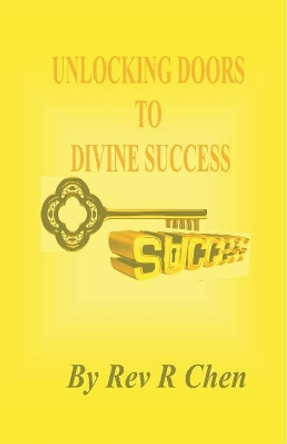 unlocking doors to divine success by R Chen 9781535042321