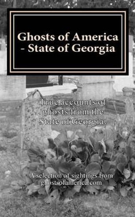 Ghosts of America - State of Georgia by Nina Lautner 9781534789449