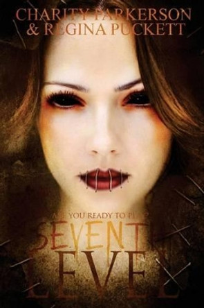 Seventh Level by Charity Parkerson 9781535301183