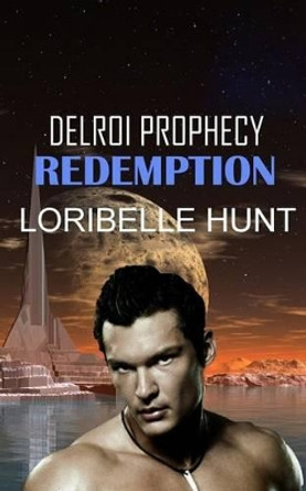 Redemption by Loribelle Hunt 9781535352574