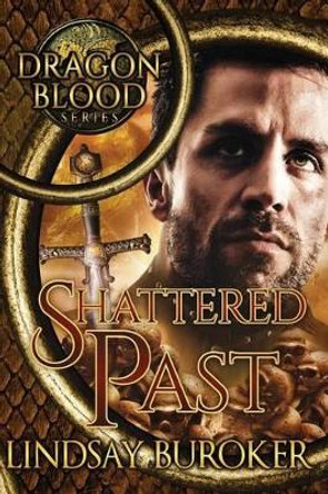 Shattered Past by Lindsay Buroker 9781539874010