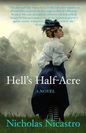 Hell's Half-Acre by Professor Nicholas Nicastro 9781539048671