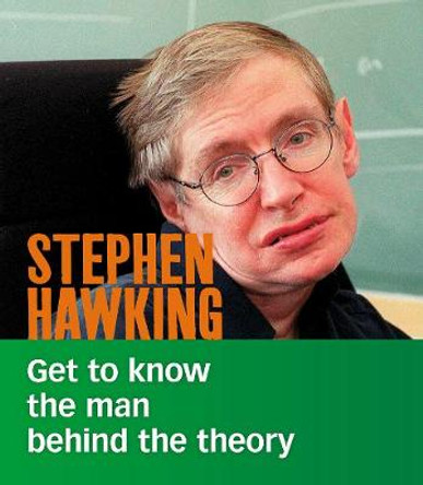 Stephen Hawking: Get to Know the Man Behind the Theory by Cristina Oxtra