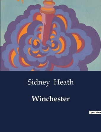 Winchester by Sidney Heath 9791041982820