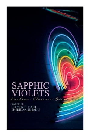 Sapphic Violets: Lesbian Classics Boxed Set: Sappho, Regiment of Women, Mrs. Dalloway & Carmilla by Sappho 9788027342655