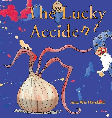 The Lucky Accident by Aina Wie Haveland 9788269123432