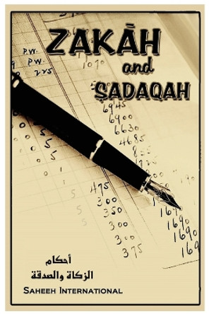 Zakah and Sadaqah by Saheeh International 9789554562325