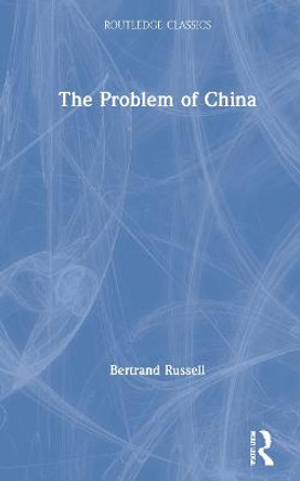 The Problem of China by Bertrand Russell
