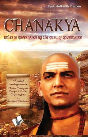 Chanakya by Professor Shrikant Prasoon 9789381448984