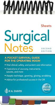 Surgical Notes: A Pocket Survival Guide for the Operating Room by Susan D. Sheets