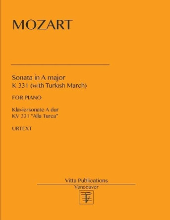 Sonata in a Major: K 331 by Mozart 9781983429118