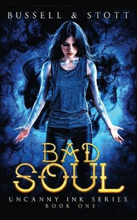 Bad Soul: An Uncanny Kingdom Urban Fantasy by M V Stott 9781726652858