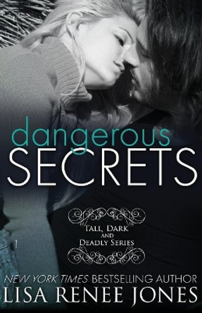 Dangerous Secrets by Lisa Renee Jones 9781983493638