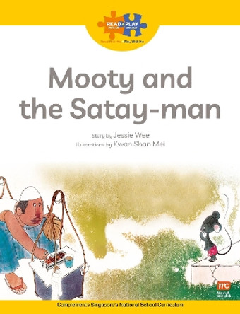 Read + Play  Strengths Bundle 2 Mooty and  the Satay-Man by Jessie Wee 9789815066203