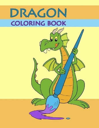 Dragon coloring book by Rania 9781655234606