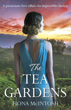 The Tea Gardens by Fiona McIntosh