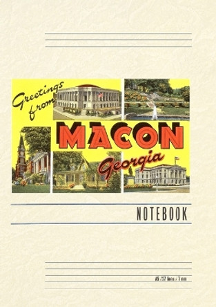 Vintage Lined Notebook Greetings from Macon by Found Image Press 9798385411535