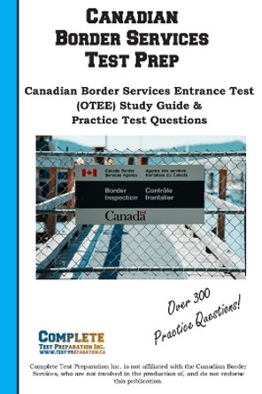 Canadian Border Services Test Prep by Complete Test Preparation Inc 9781772453157