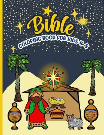 Bible Coloring Book For Kids 4-8: With Simplified Bible Verses About Jesus & Fun 25 Countdown To Christmas Coloring Pages For Kids With 25 Numbered Pages...(Christmas Advent Coloring Books) by Winterfun Press 9798570862593