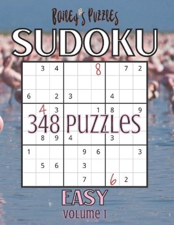 348 Easy Sudoku Puzzles: unique & quality brain games perfect for beginners! by Bailey Carter 9798571147309