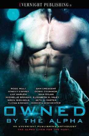 Owned by the Alpha by Rose Wulf 9781773392561