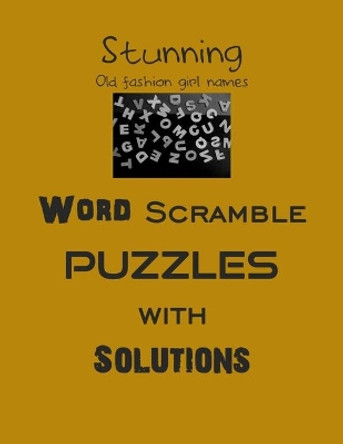 Stunning Word Scramble puzzles with Solutions: word scramble puzzles by Depace' 9798580679471