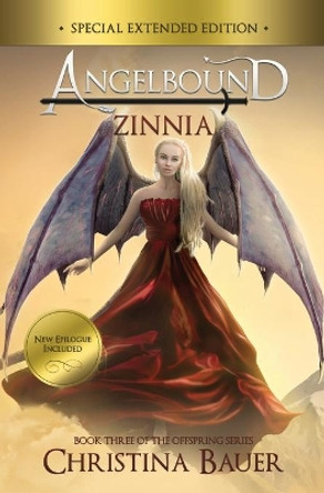 Zinnia Special Edition by Christina Bauer 9781945723896