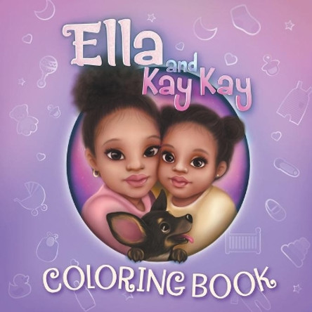 Ella and Kay Kay Coloring Book by Ari Ella 9781950817153