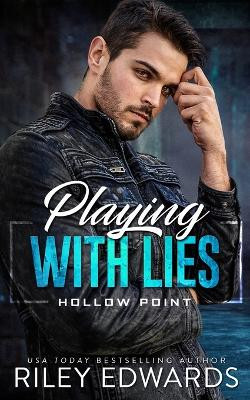 Playing with Lies by Riley Edwards 9781951567552