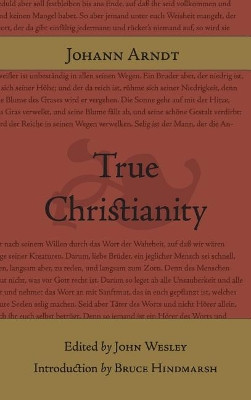 True Christianity by Johann Arndt 9781573834919