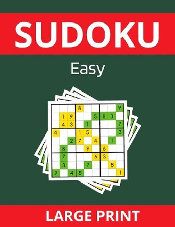 Sudoku Easy: 120 Easy sudokus for adults and seniors by Lucas Bravo 9798589711653