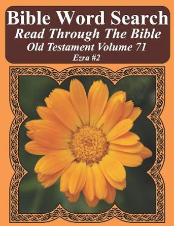 Bible Word Search Read Through the Bible Old Testament Volume 71: Ezra #2 Extra Large Print by T W Pope 9781729003817