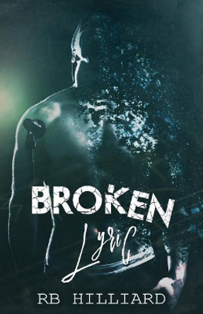 Broken Lyric by Christian Brose 9781547297115