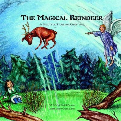 The Magical Reindeer by David Ocasio 9781413428964