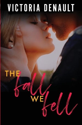 The Fall We Fell by Victoria Denault 9782957699414