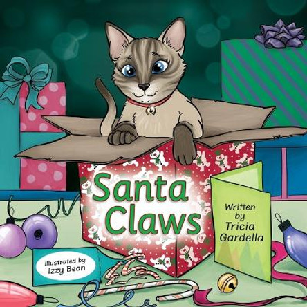 Santa Claws by Tricia Gardella 9781959412021