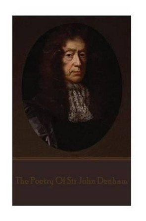 The Poetry of Sir John Denham by John Denham 9781785437977