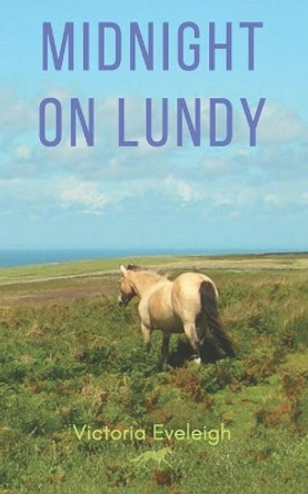 Midnight on Lundy by Victoria Eveleigh 9781916104013