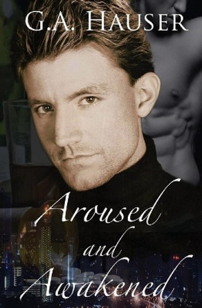 Aroused and Awakened by Adrienne Wilder 9781499549768