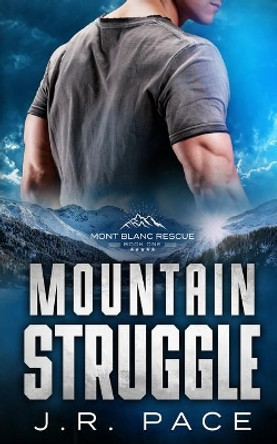 Mountain Struggle by J R Pace 9788409333486