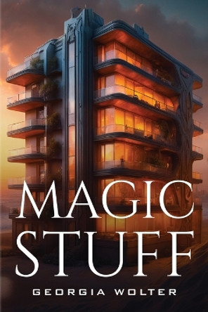 Magic Stuff by Georgia Wolter 9788572210126