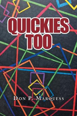 Quickies Too by Don P Marquess 9781669876083